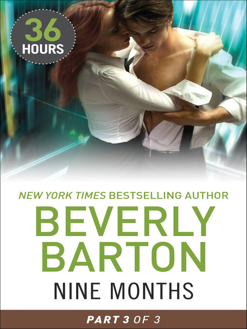 Title details for Nine Months by Beverly Barton - Available